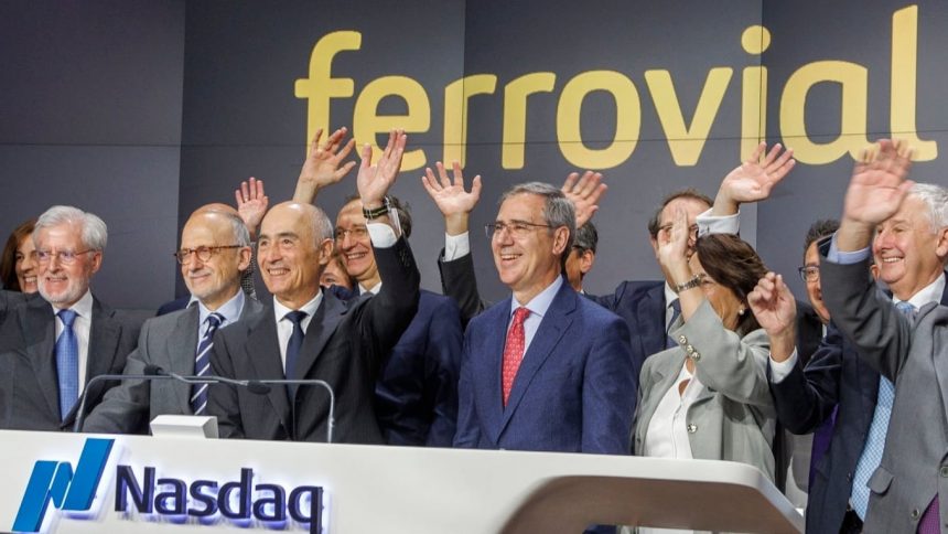 ferrovial-logra-pista-en-el-nasdaq-100-para-afianzar-sus-maximos-bursatiles